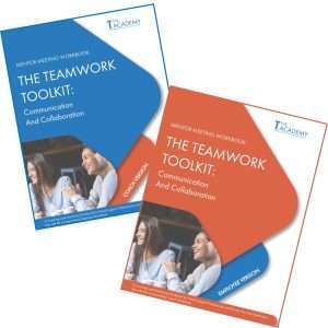 The Teamwork Toolkit: Communication and Collaboration - Coaching Workbook