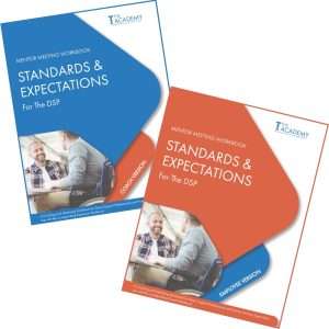 Standards and Expectations for the DSP - Coaching Workbook