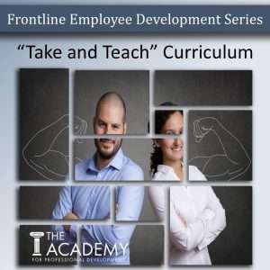 "Take and Teach" Training for Employees