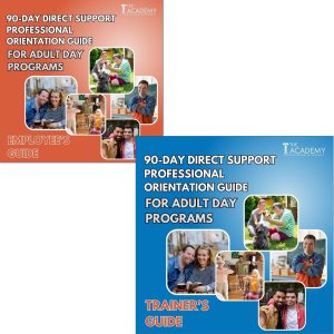 90 Day DSP Orientation Guide - For Adult Day Programs